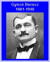 Gyz Berecz (1881-1940) incl Berecz, Szalay, Mtis, Plfi, etc