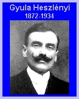 Gyula Heszlnyi (1872-1934) incl Heszlnyi, Gmry, Osztrvszky, Palsty, etc